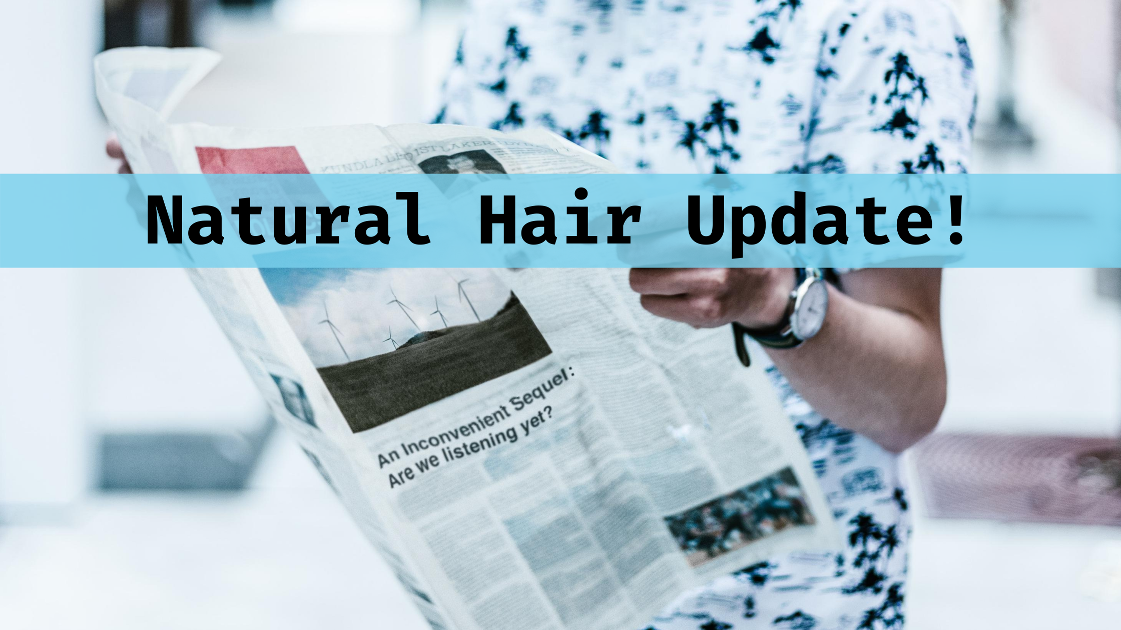 5 Month Update ~ Kim’s Natural Hair Journey