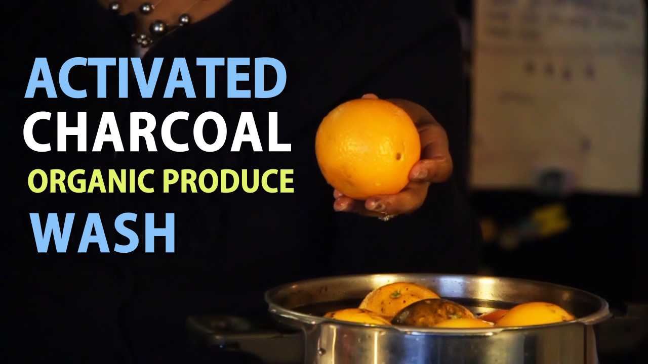 Activated Charcoal as an Organic Produce Wash