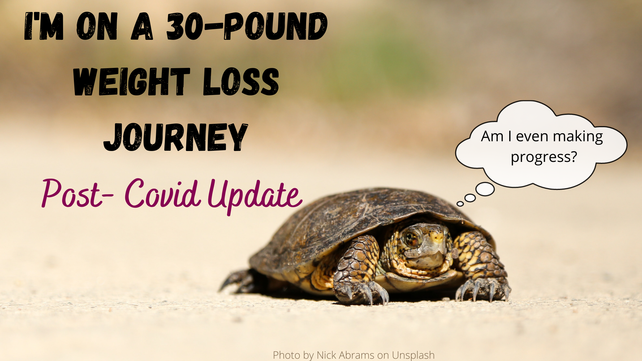 I’m On A 30-Pound Weight Loss Journey: Post Covid Update