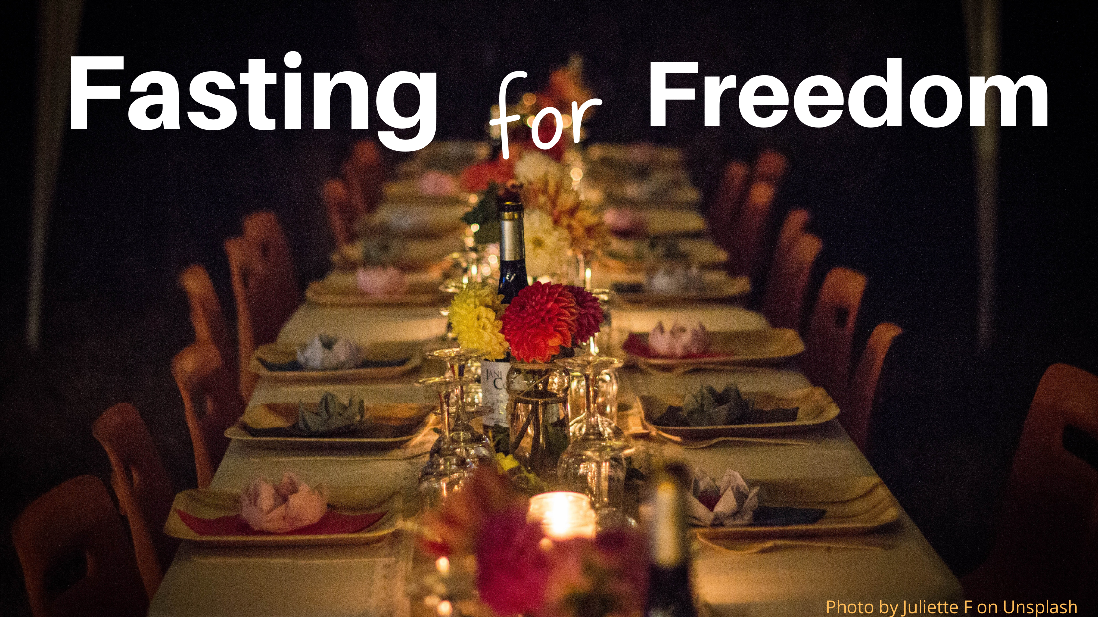 Fasting for Freedom