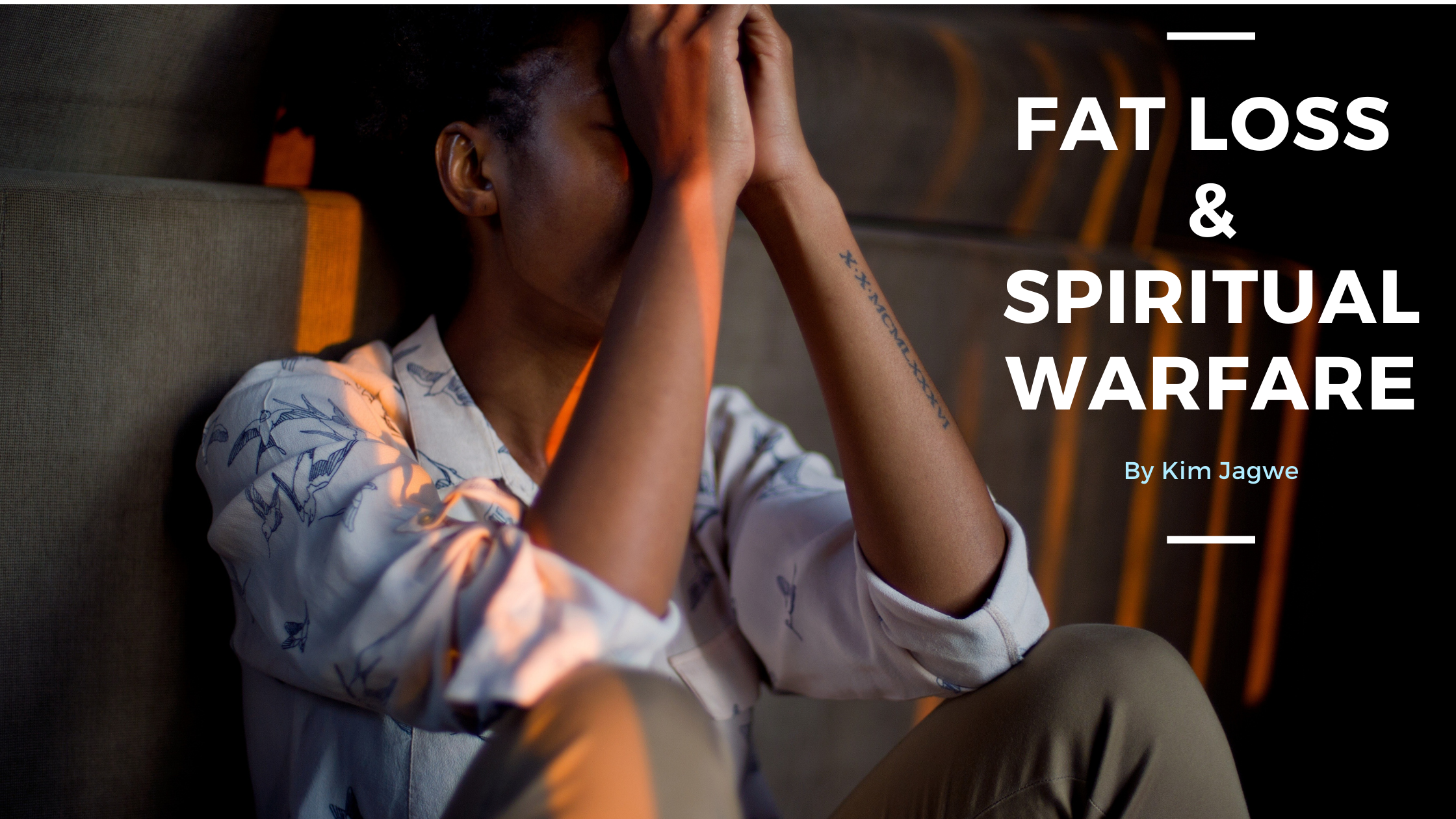 Fat Loss and Spiritual Warfare