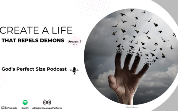 Create A Life That Repels Demons!